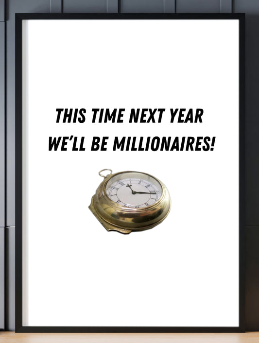 Millionaires! A4 Framed Comedy print.